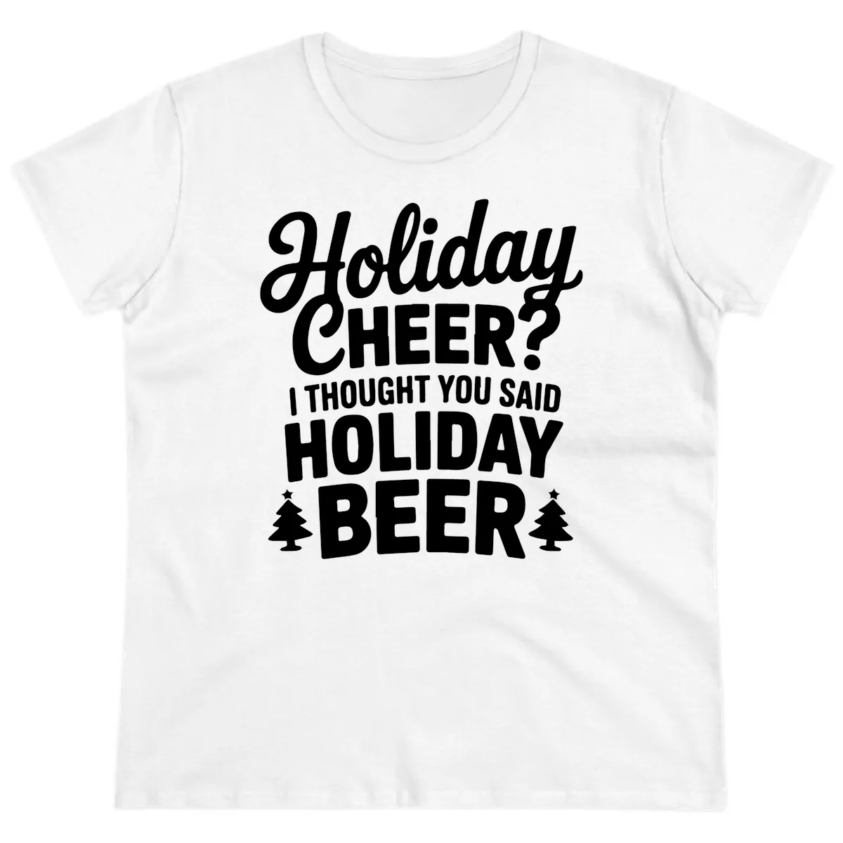 Holiday Beer Pun Graphic Ladies Tee in White