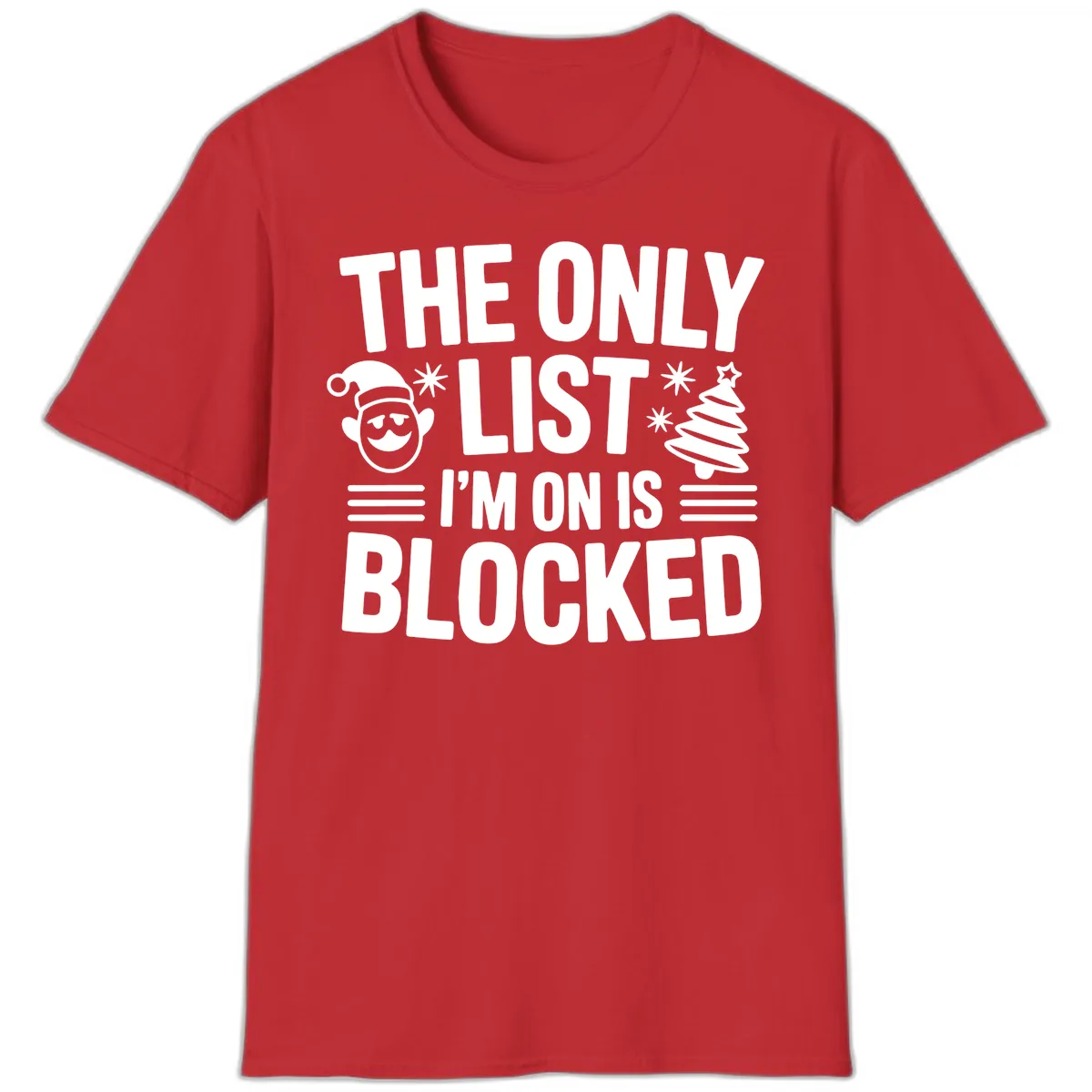 The Only List I'm On Is Blocked T-Shirt in Red