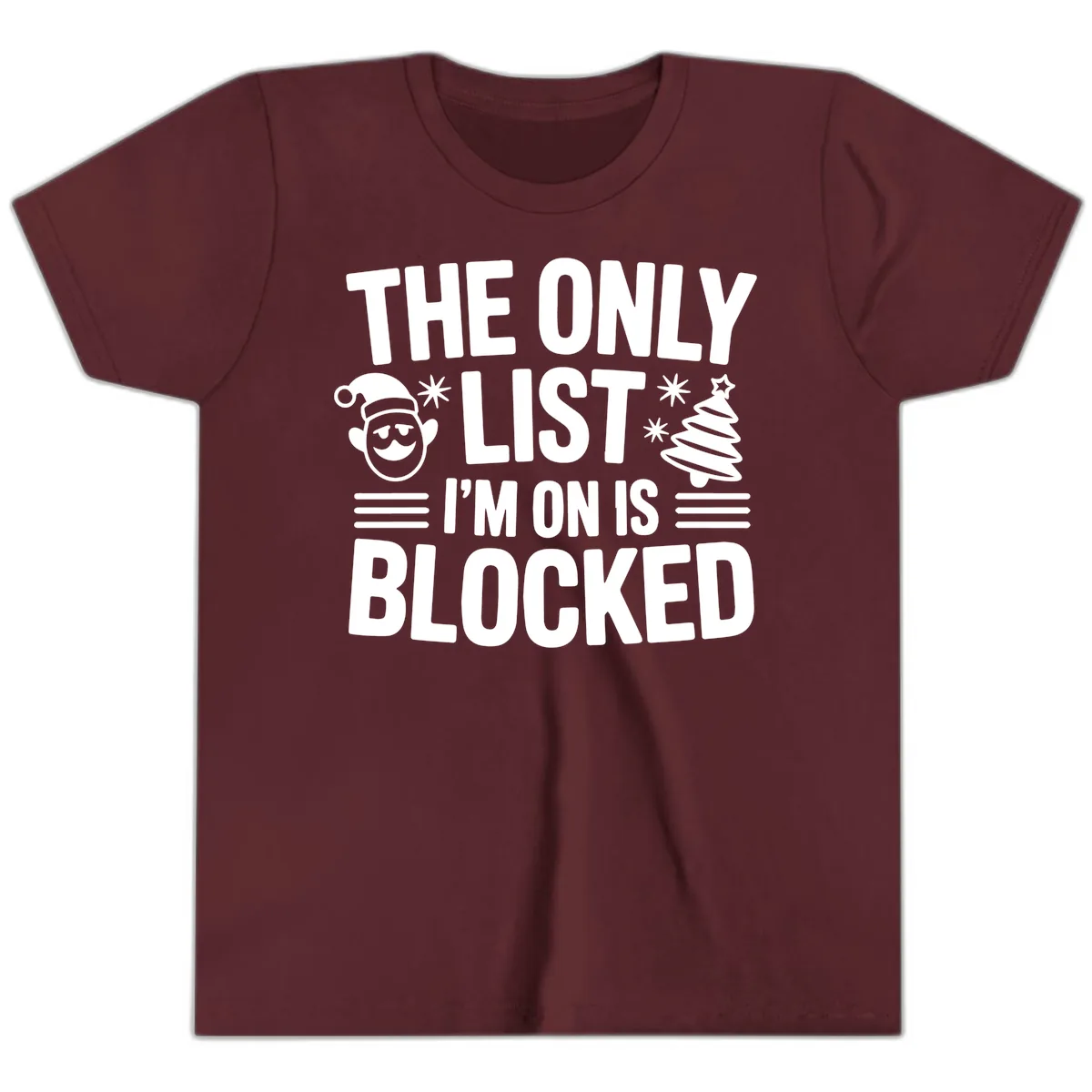 The Only List I'm On Is Blocked Youth T-Shirt in Maroon