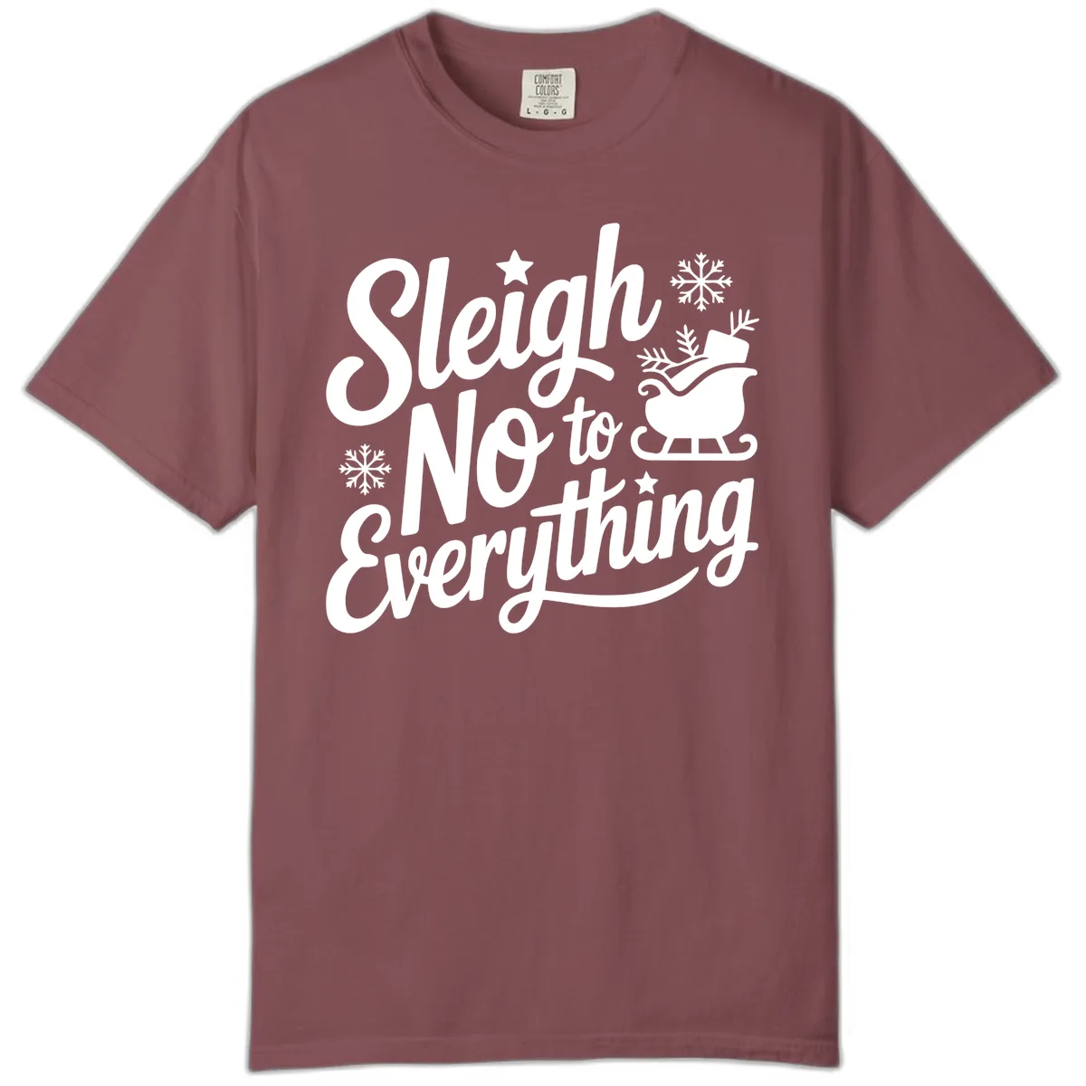 Sleigh No To Everything Design Comfort Color in Brick