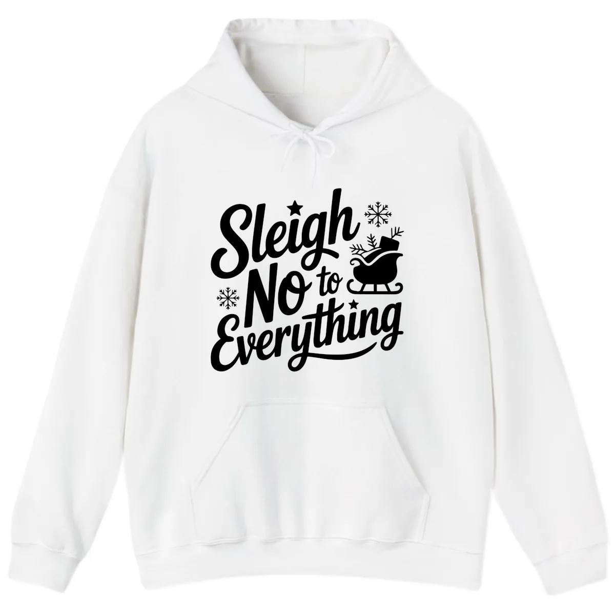 Sleigh No To Everything Design Hoodie in White