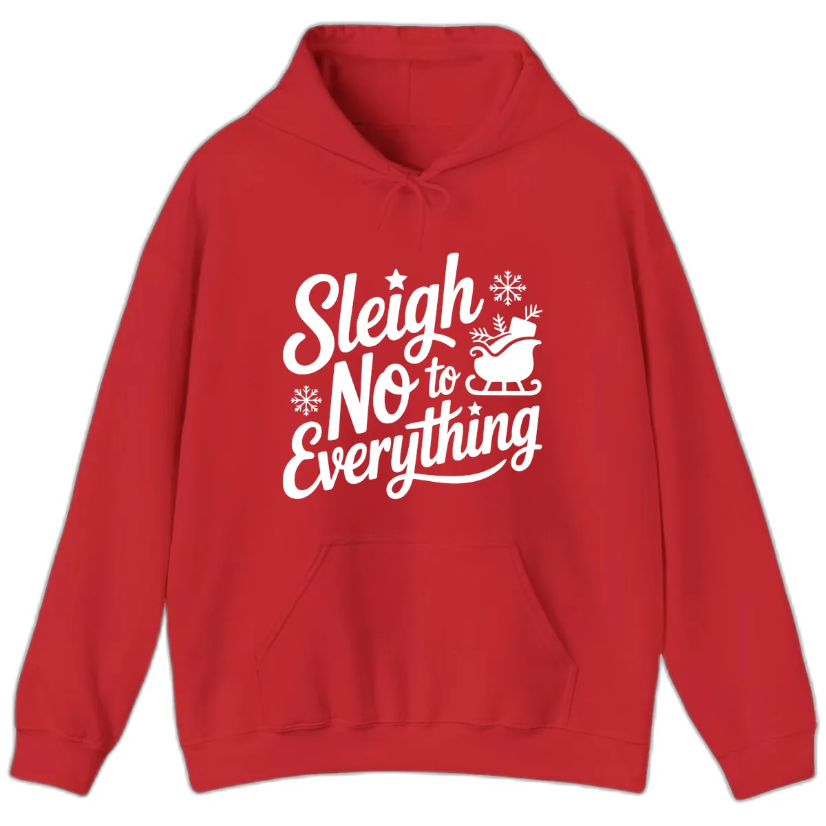 Sleigh No To Everything Design Hoodie in Red