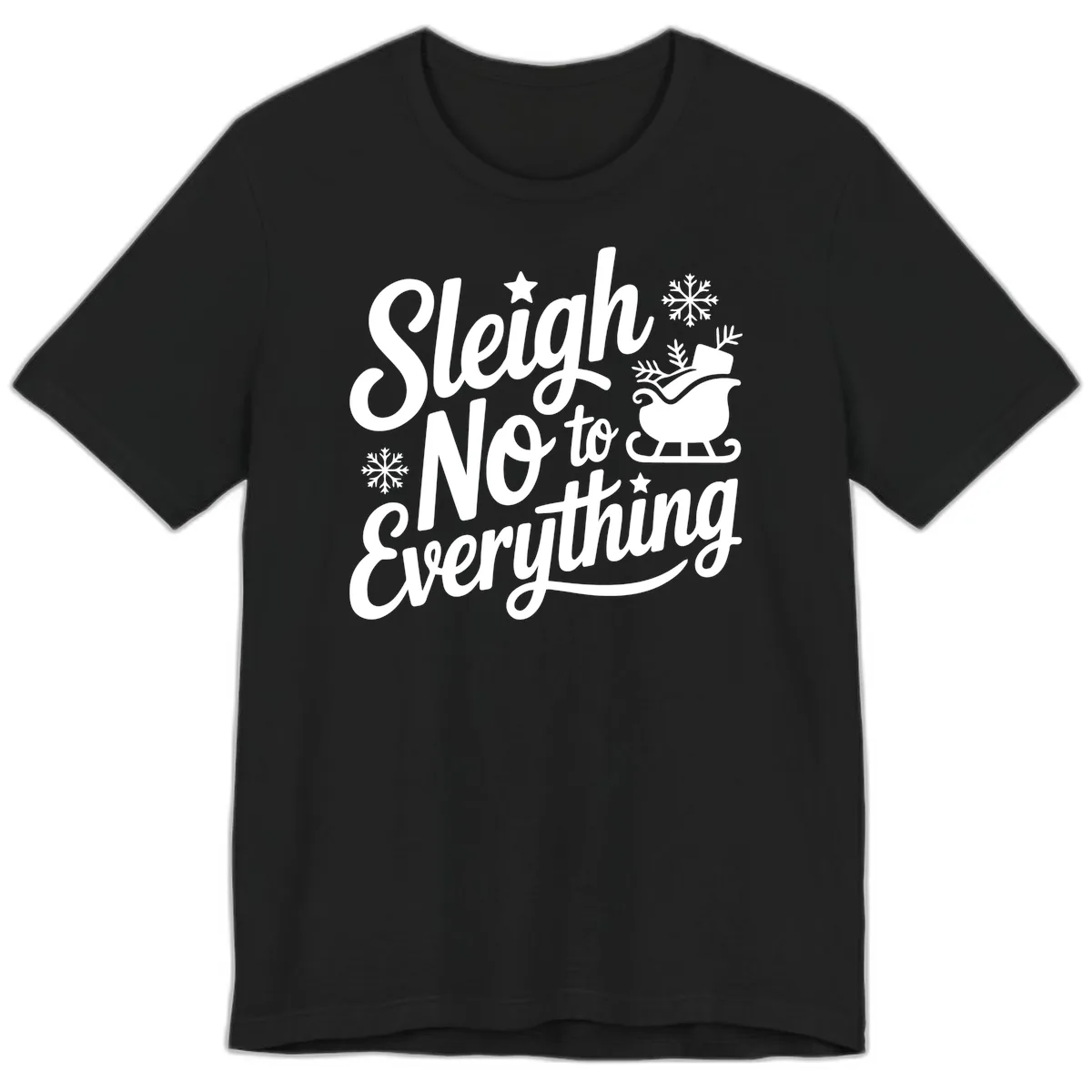 Sleigh No To Everything Design Premium T-Shirt in Black
