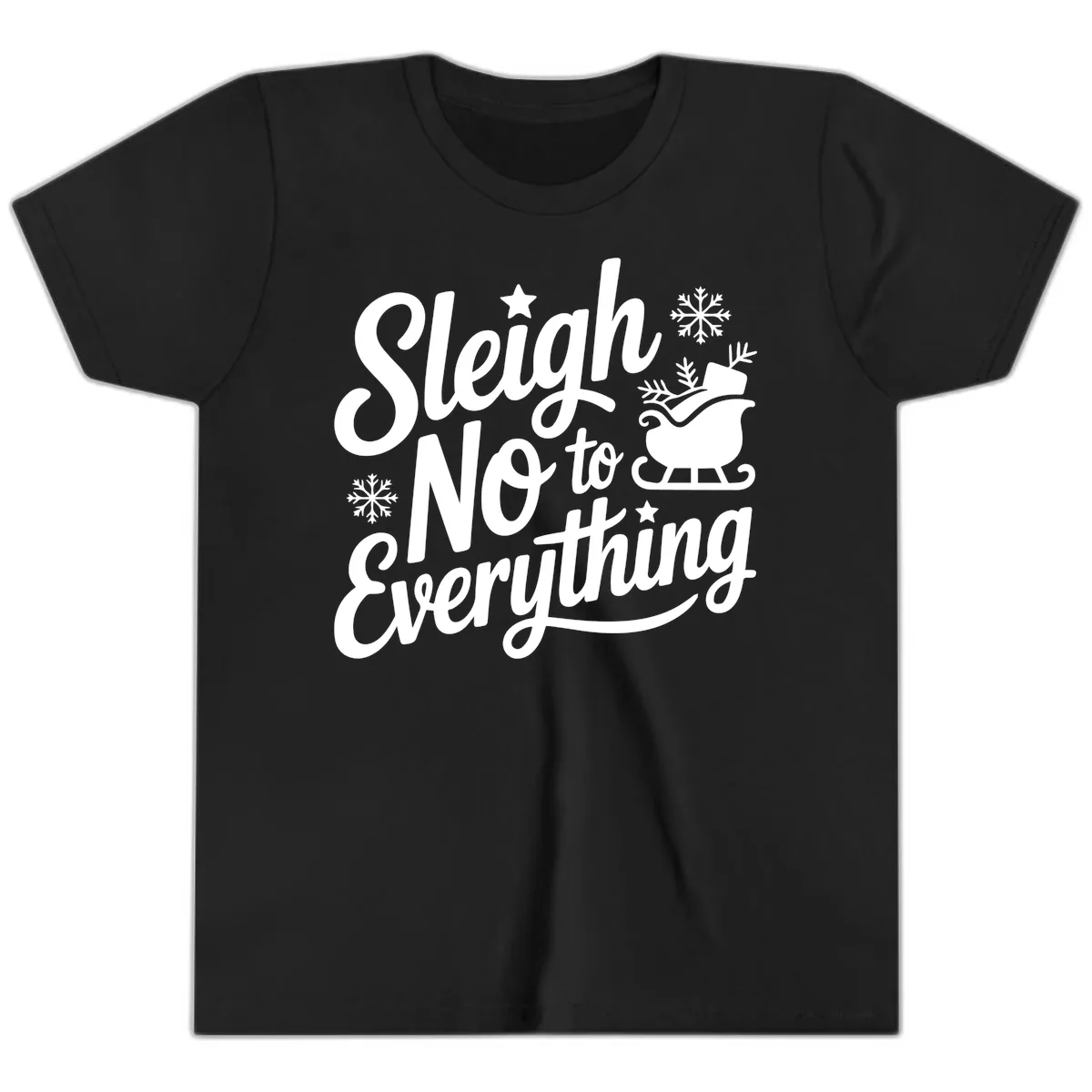 Sleigh No To Everything Design Youth T-Shirt in Black