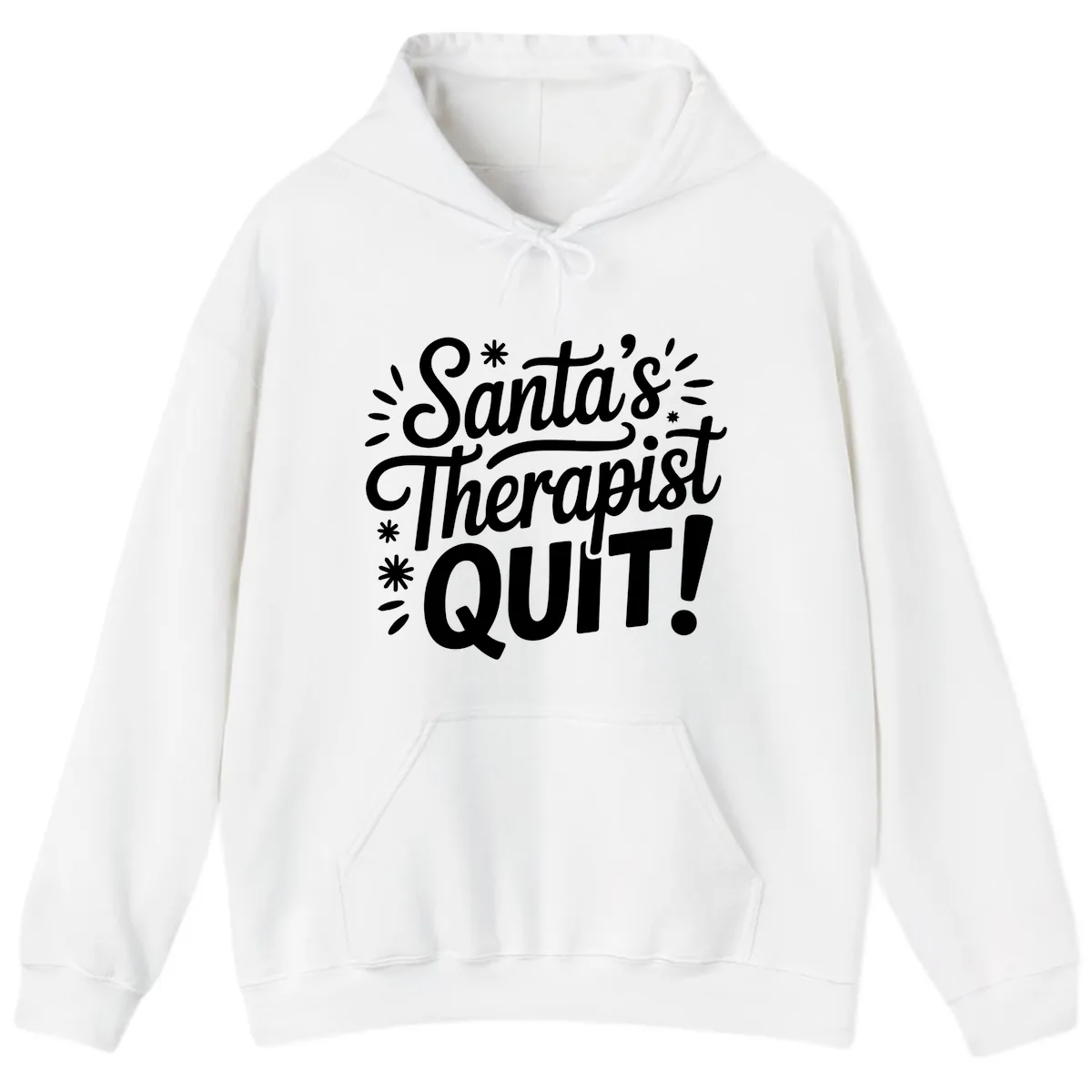 Santa's Therapist Quit Typography Hoodie in White