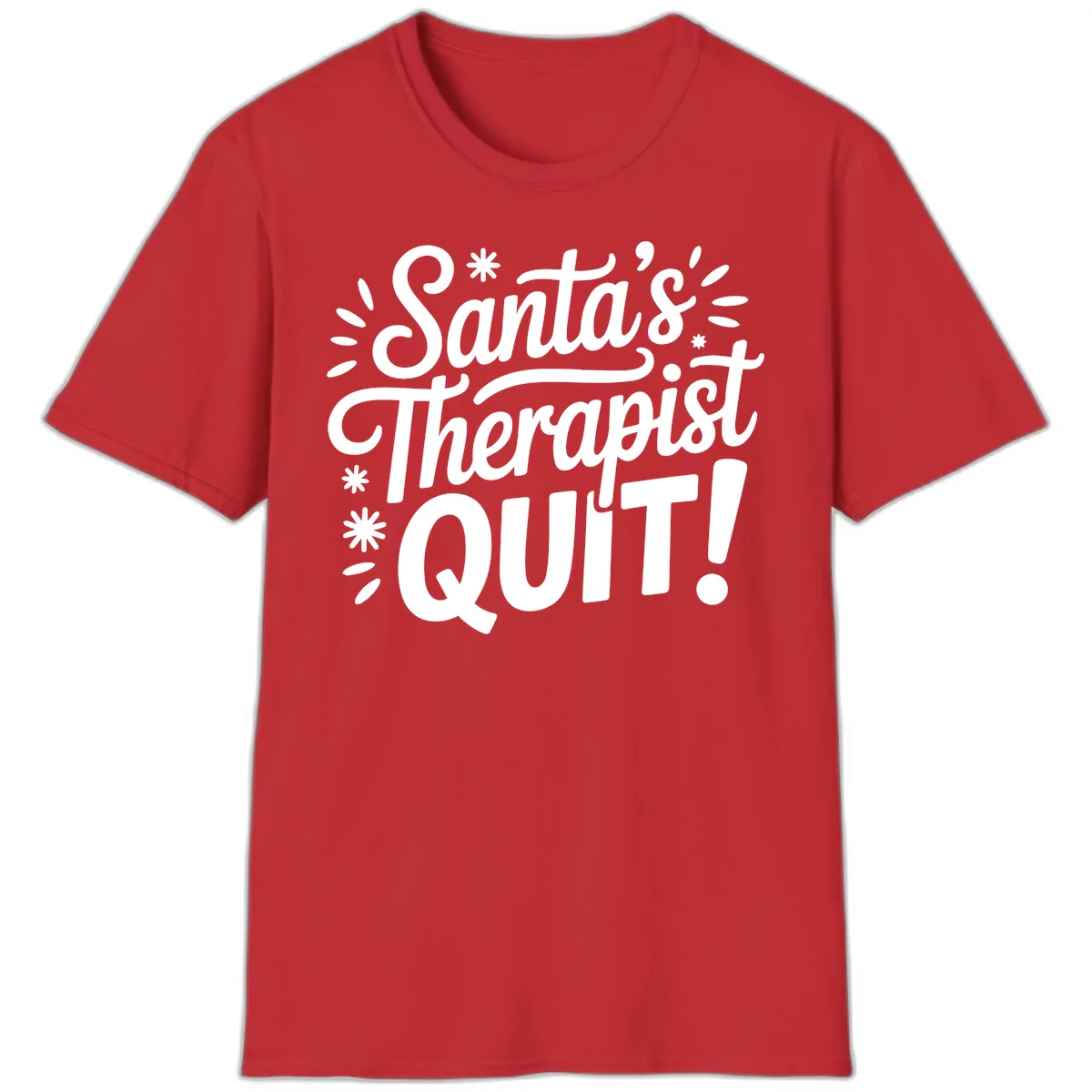 Santa's Therapist Quit Typography T-Shirt in Red