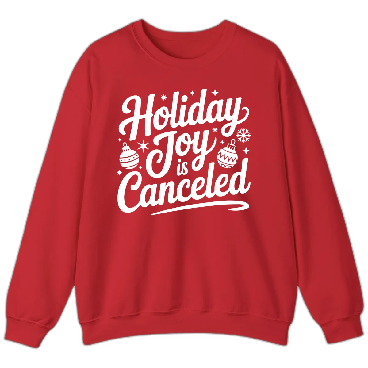 Holiday Joy Is Canceled Typography Sweatshirt in Red