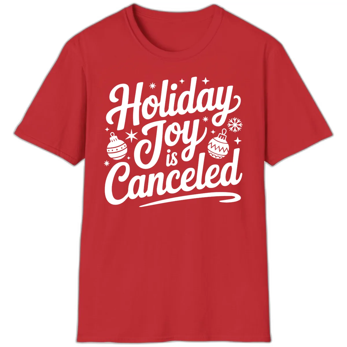 Holiday Joy Is Canceled Typography T-Shirt in Red