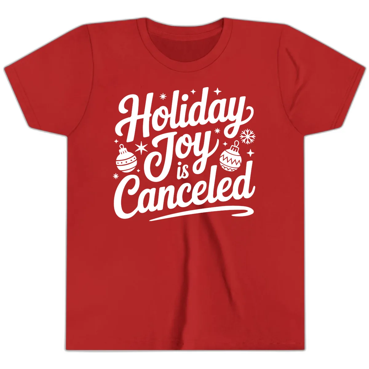 Holiday Joy Is Canceled Typography Youth T-Shirt in Red