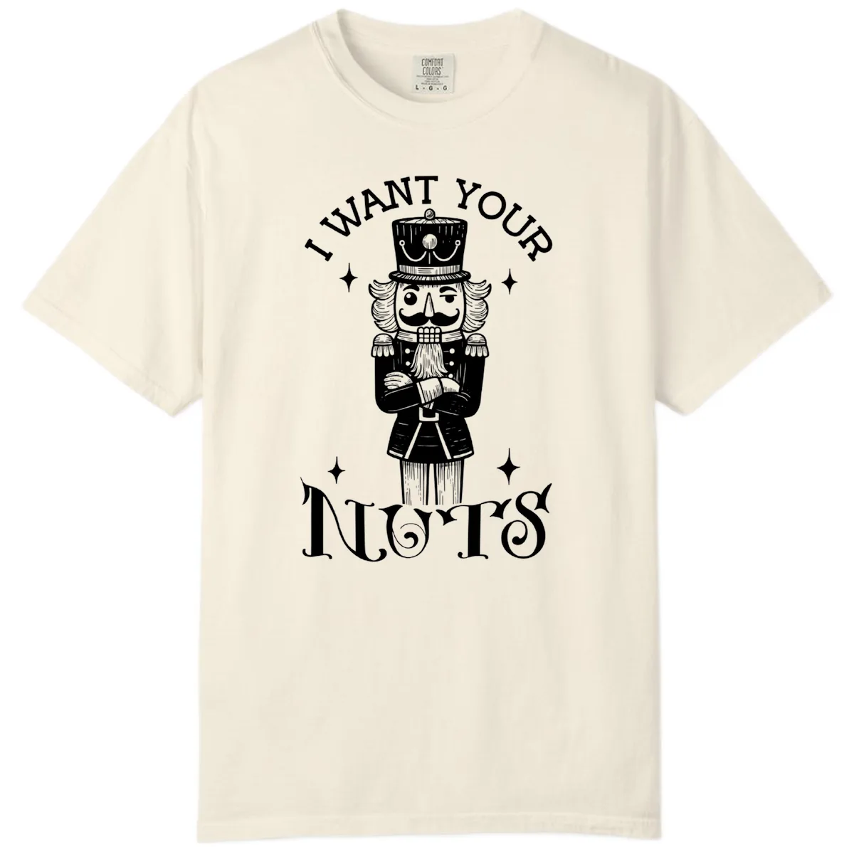 Nutcracker I Want Your Nuts Comfort Color in Ivory