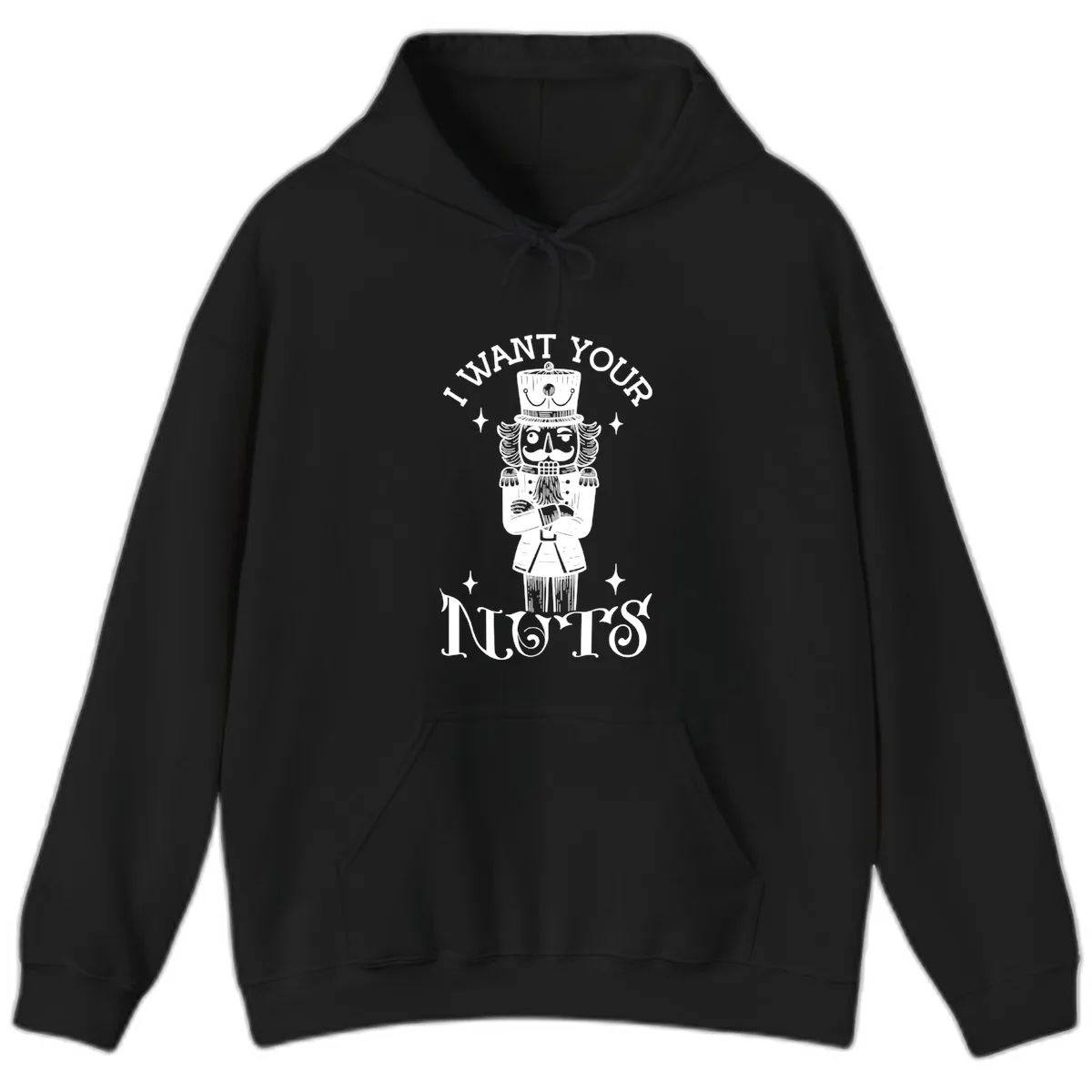 Nutcracker I Want Your Nuts Hoodie in Black
