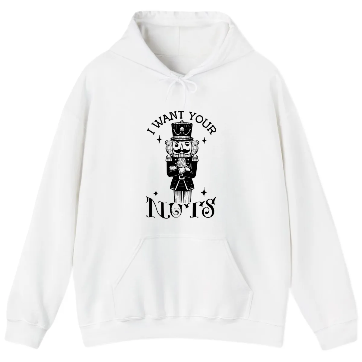 Nutcracker I Want Your Nuts Hoodie in White