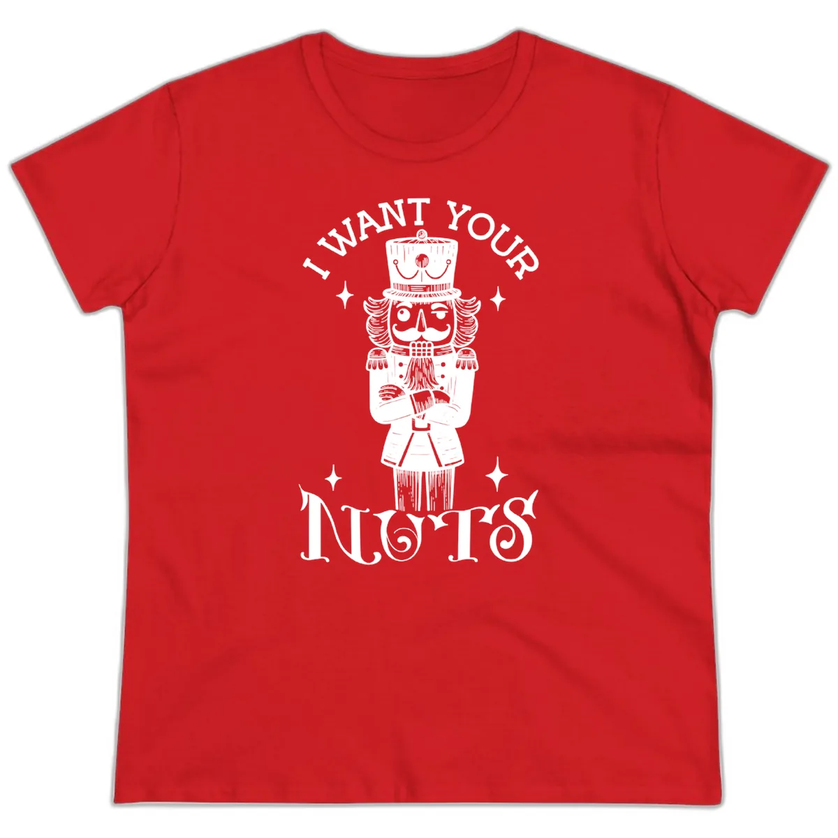 Nutcracker I Want Your Nuts Ladies Tee in Red