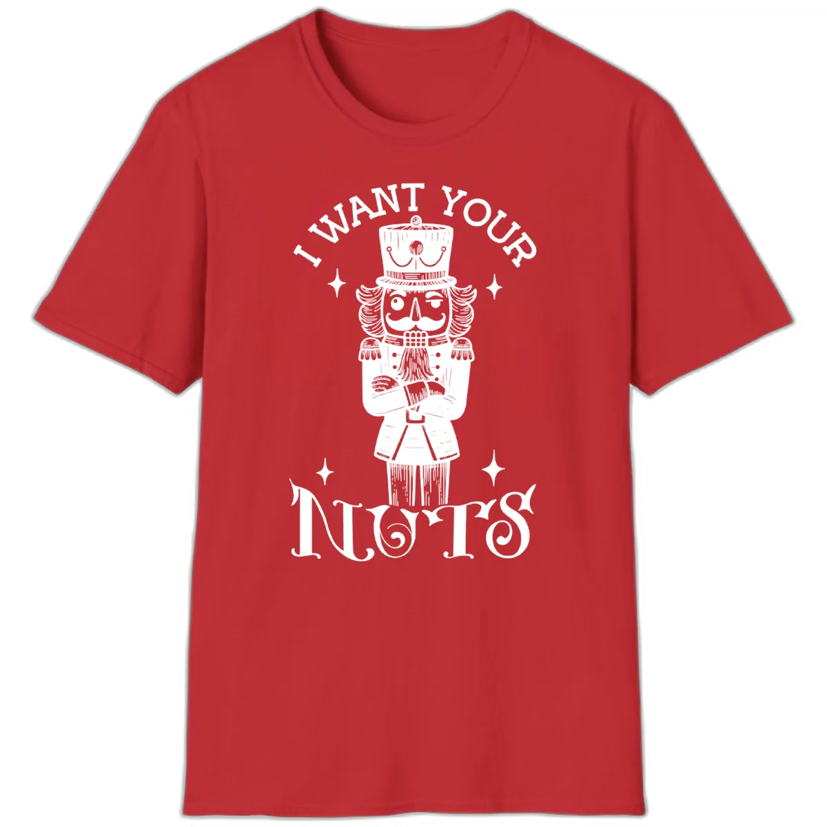 Nutcracker I Want Your Nuts T-Shirt in Red
