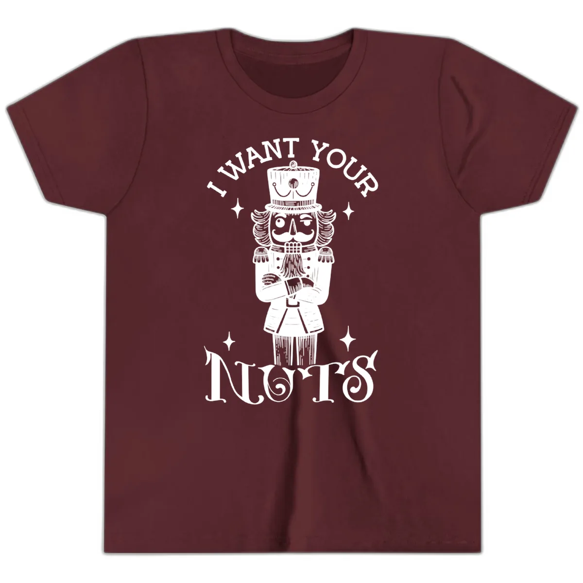 Nutcracker I Want Your Nuts Youth T-Shirt in Maroon