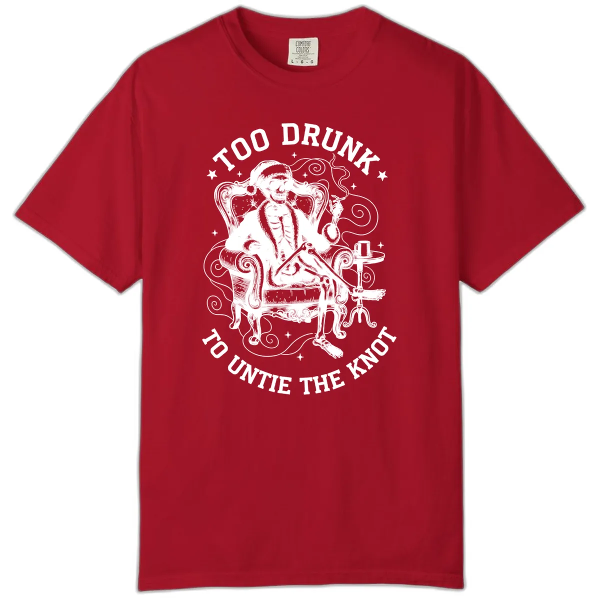 Too Drunk To Untie The Knot Comfort Color in Red