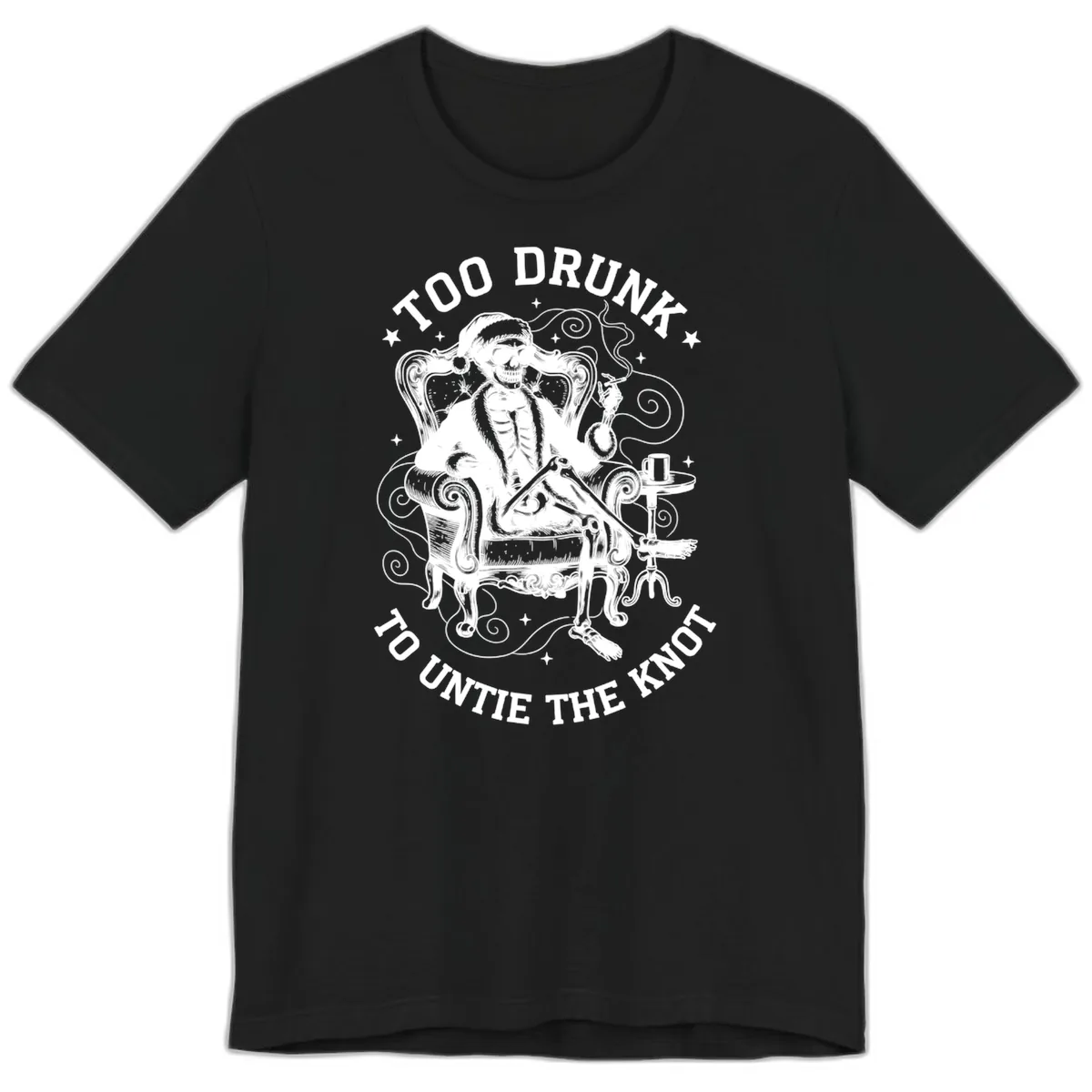 Too Drunk To Untie The Knot Premium T-Shirt in Black