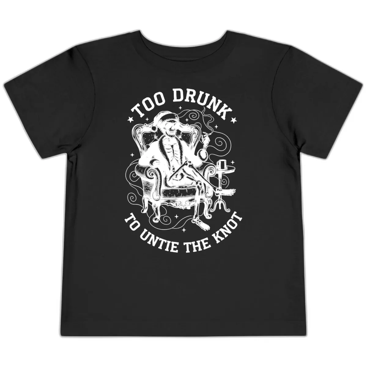 Too Drunk To Untie The Knot Toddler T-Shirt in Black