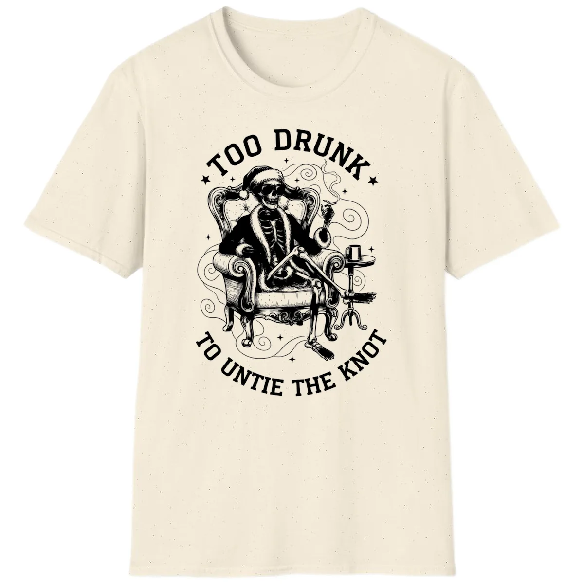 Too Drunk To Untie The Knot T-Shirt in Natural