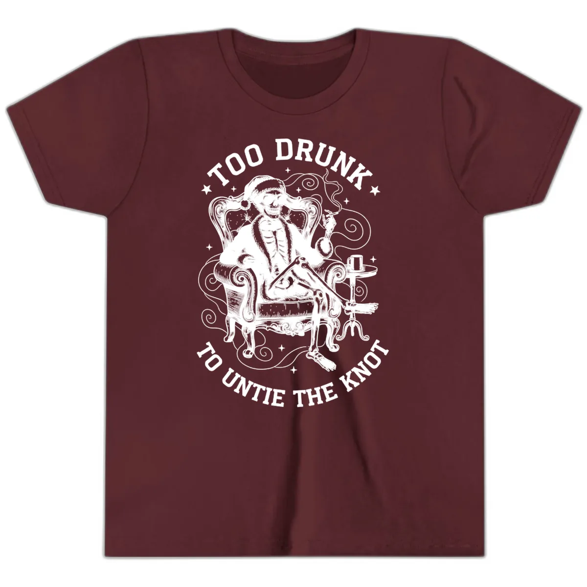 Too Drunk To Untie The Knot Youth T-Shirt in Maroon
