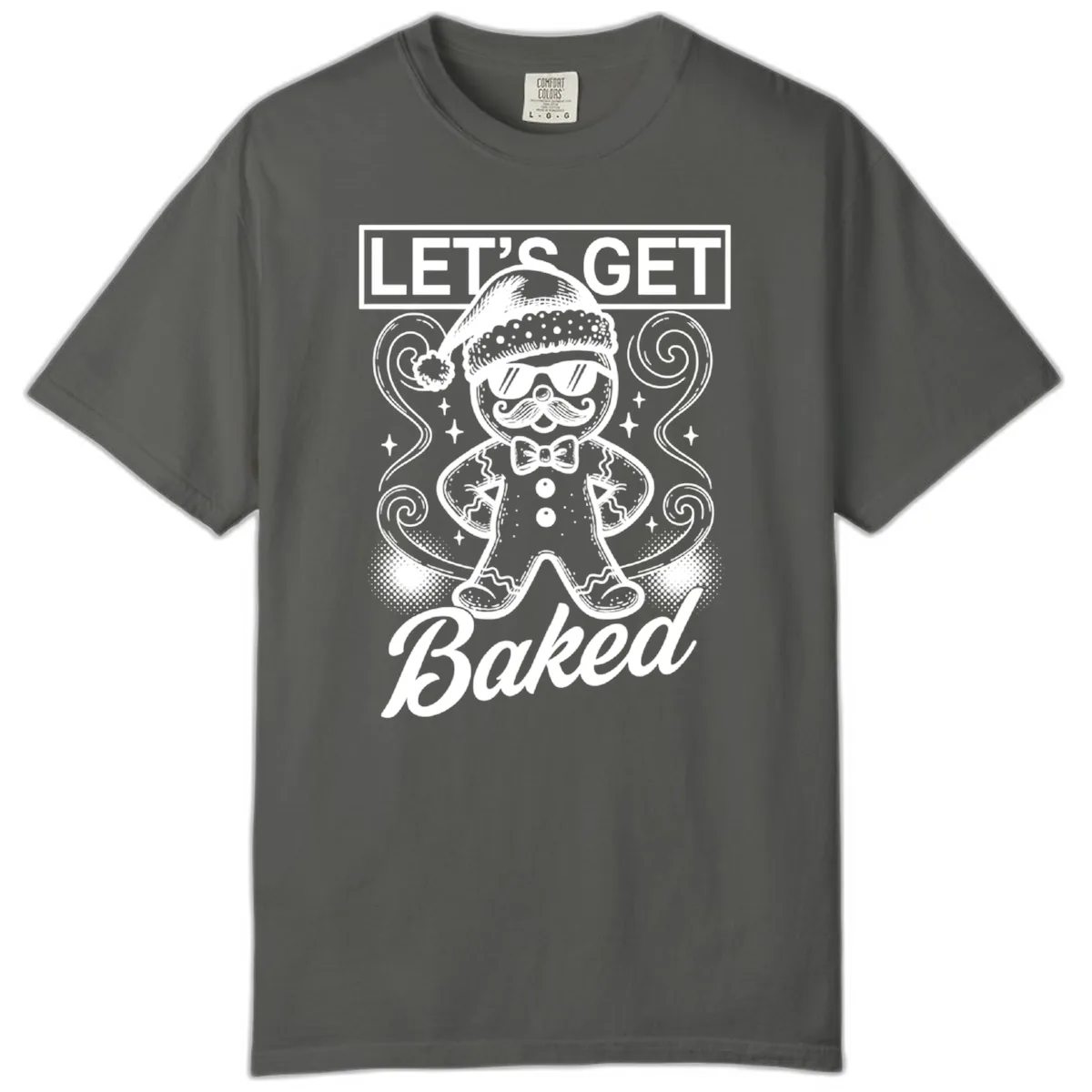 Gingerbread Man "Let's Get Baked" Comfort Color in Pepper