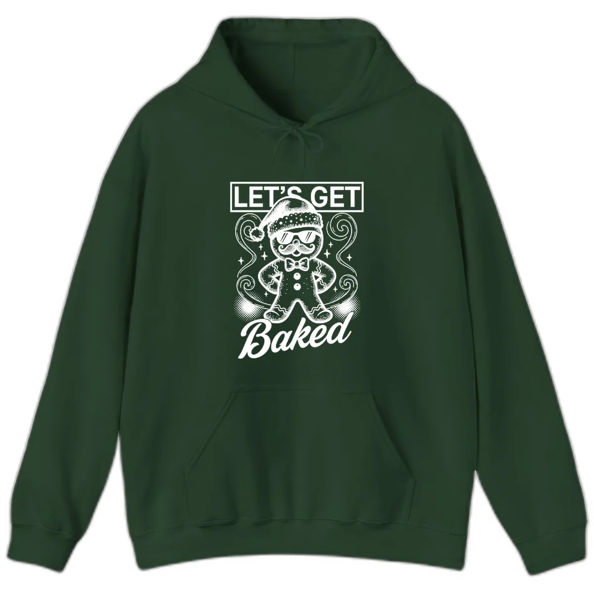 Gingerbread Man "Let's Get Baked" Hoodie in Forest Green
