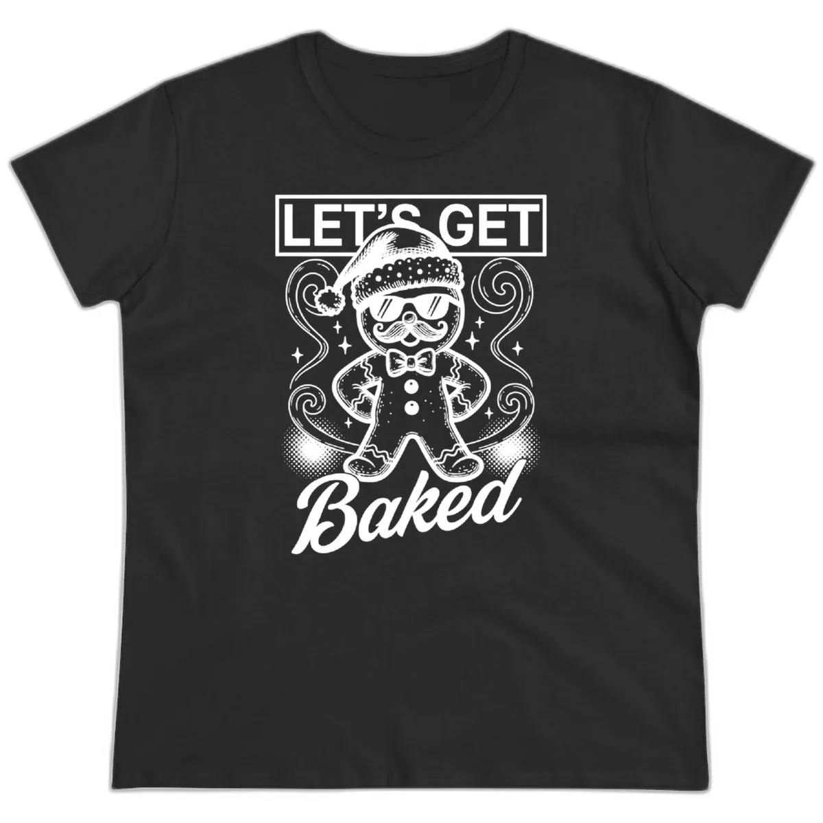 Gingerbread Man "Let's Get Baked" Ladies Tee in Black