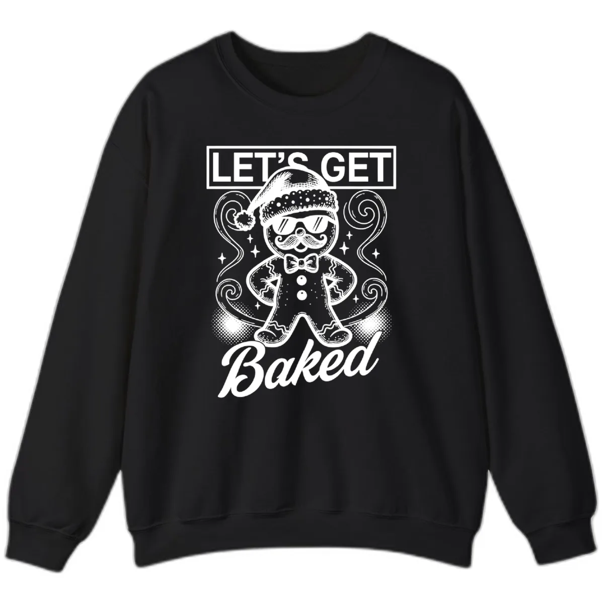 Gingerbread Man "Let's Get Baked" Sweatshirt in Black