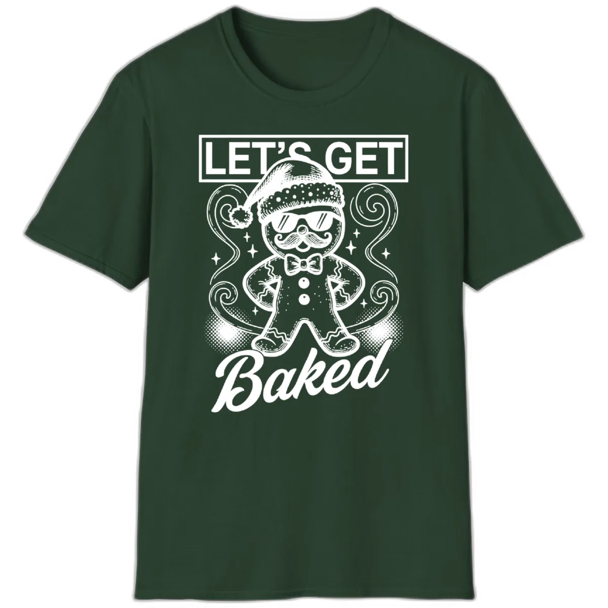 Gingerbread Man "Let's Get Baked" T-Shirt in Forest Green