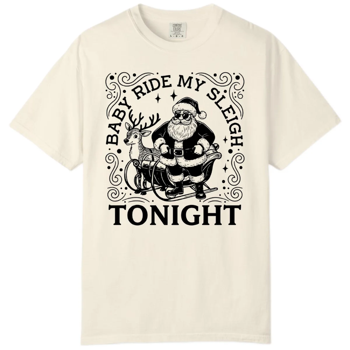 Baby Ride My Sleigh Tonight Comfort Color in Ivory