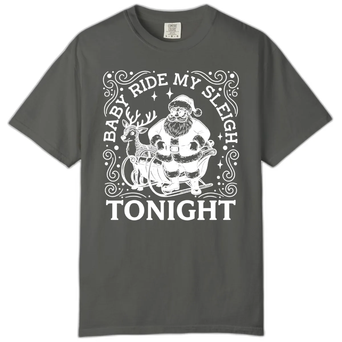 Baby Ride My Sleigh Tonight Comfort Color in Pepper