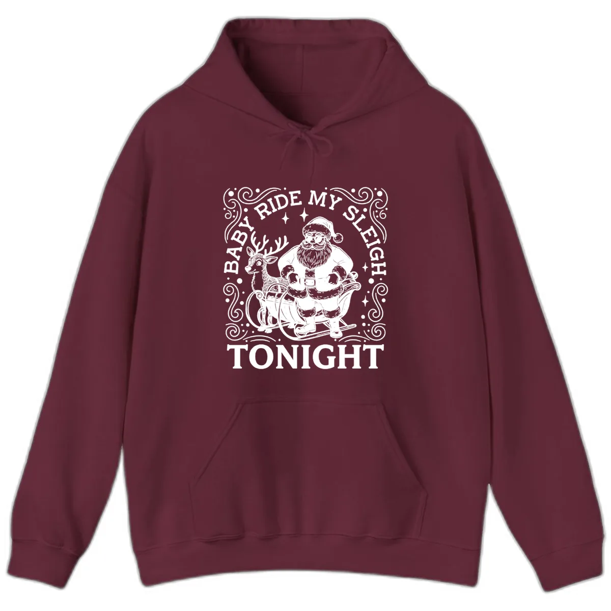 Baby Ride My Sleigh Tonight Hoodie in Maroon