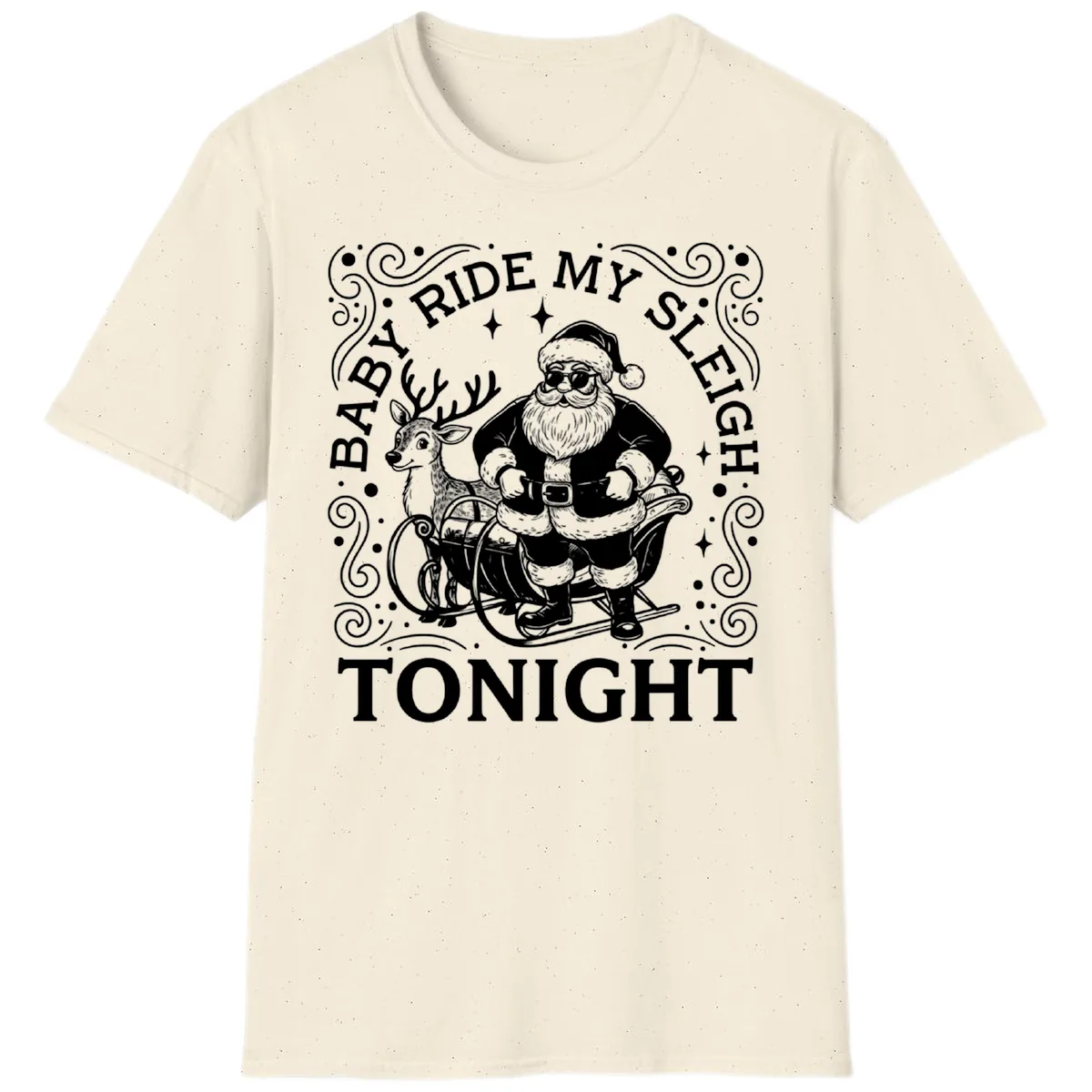 Baby Ride My Sleigh Tonight T-Shirt in Natural