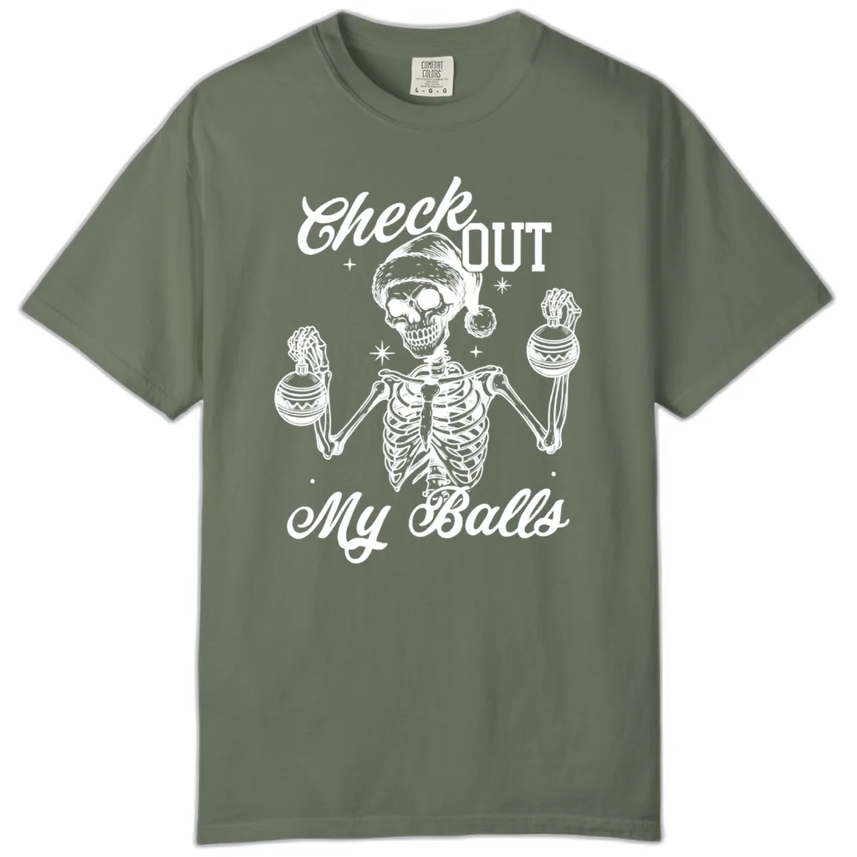 Check Out My Balls Skeleton Design Comfort Color in Moss