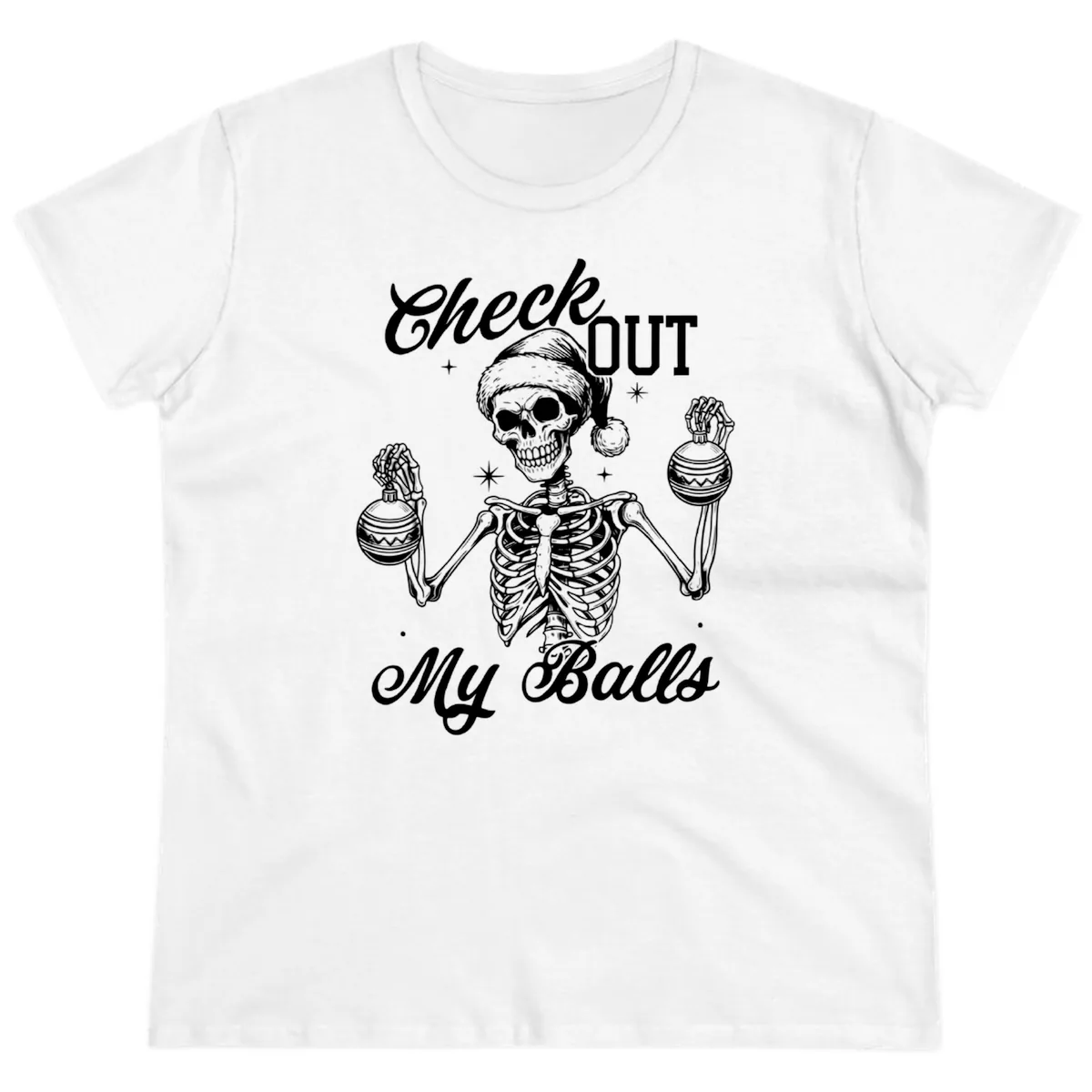 Check Out My Balls Skeleton Design Ladies Tee in White