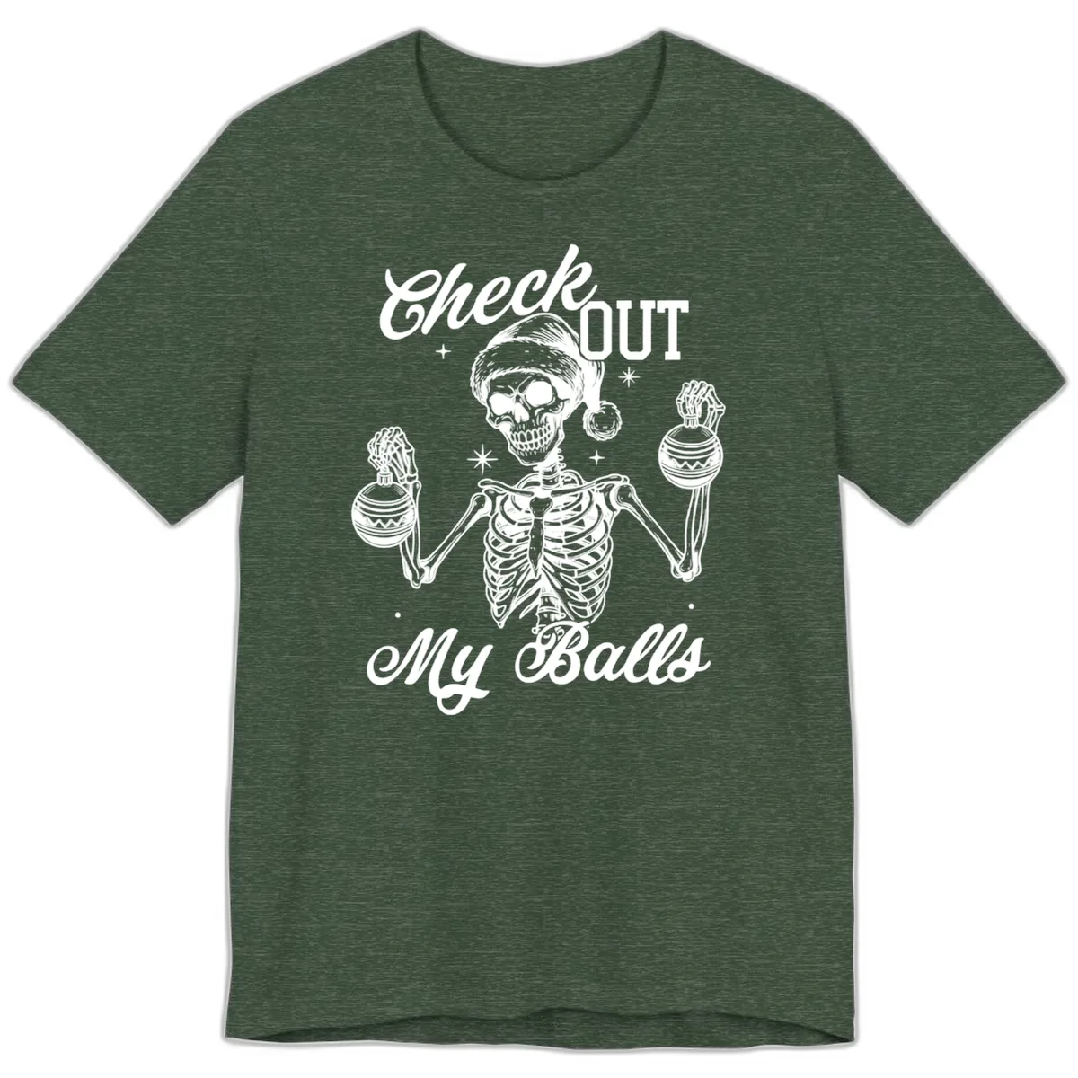 Check Out My Balls Skeleton Design Premium T-Shirt in Heather Forest