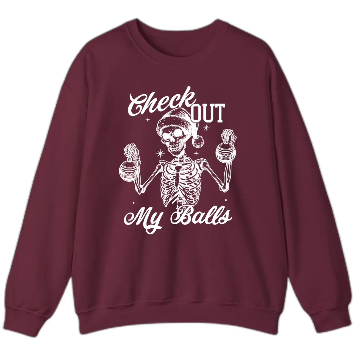 Check Out My Balls Skeleton Design Sweatshirt in Maroon