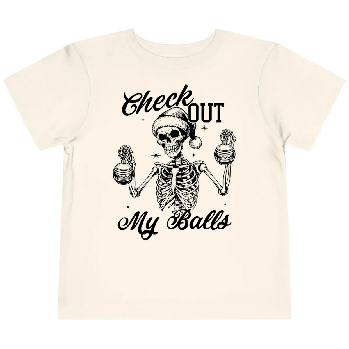 Check Out My Balls Skeleton Design Toddler T-Shirt in Natural