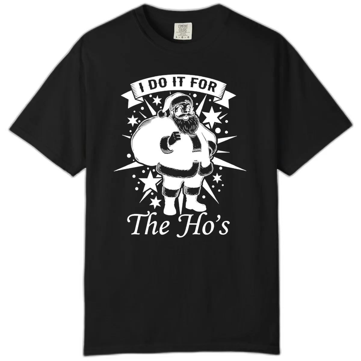 Santa For The Ho's Graphic Comfort Color in Black