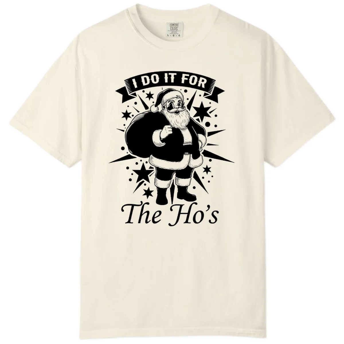 Santa For The Ho's Graphic Comfort Color in Ivory