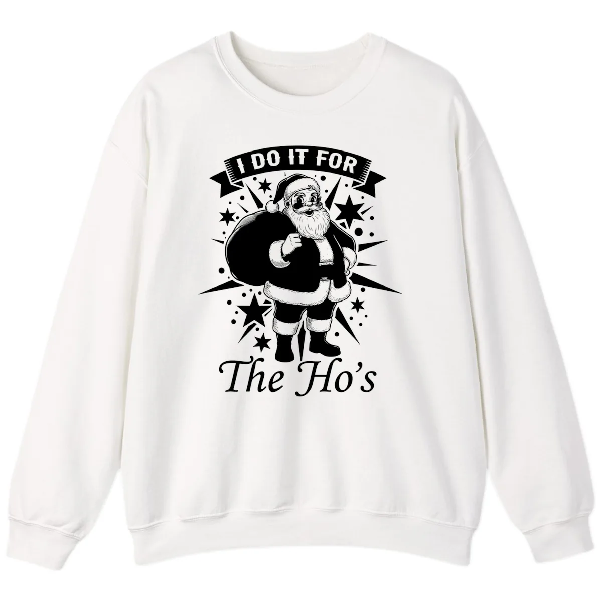 Santa For The Ho's Graphic Sweatshirt in White