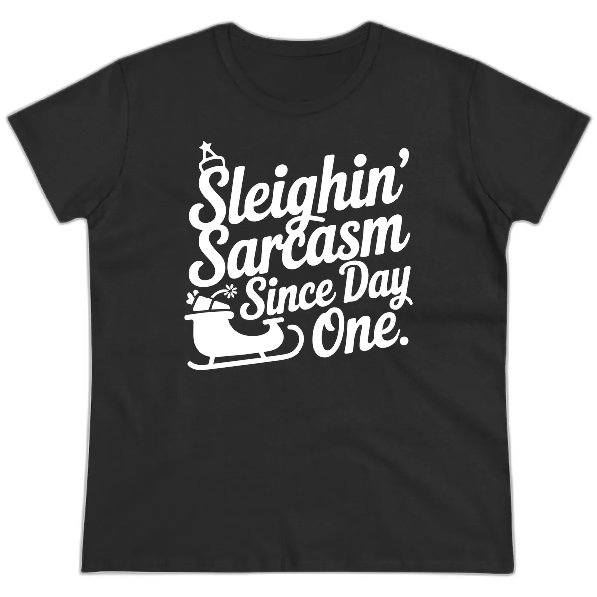 Sarcasm Since Day One Graphic Ladies Tee in Black