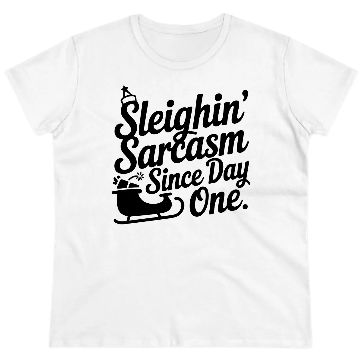 Sarcasm Since Day One Graphic Ladies Tee in White