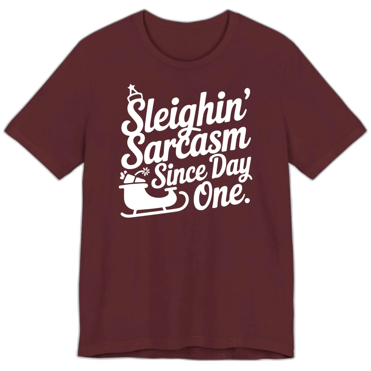 Sarcasm Since Day One Graphic Premium T-Shirt in Maroon