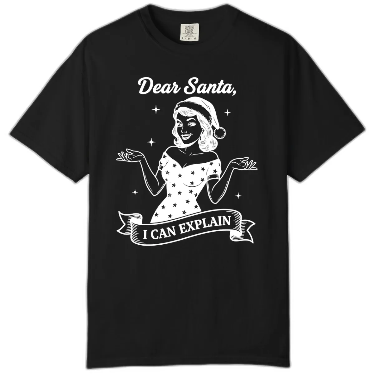 Dear Santa I Can Explain Design Comfort Color in Black