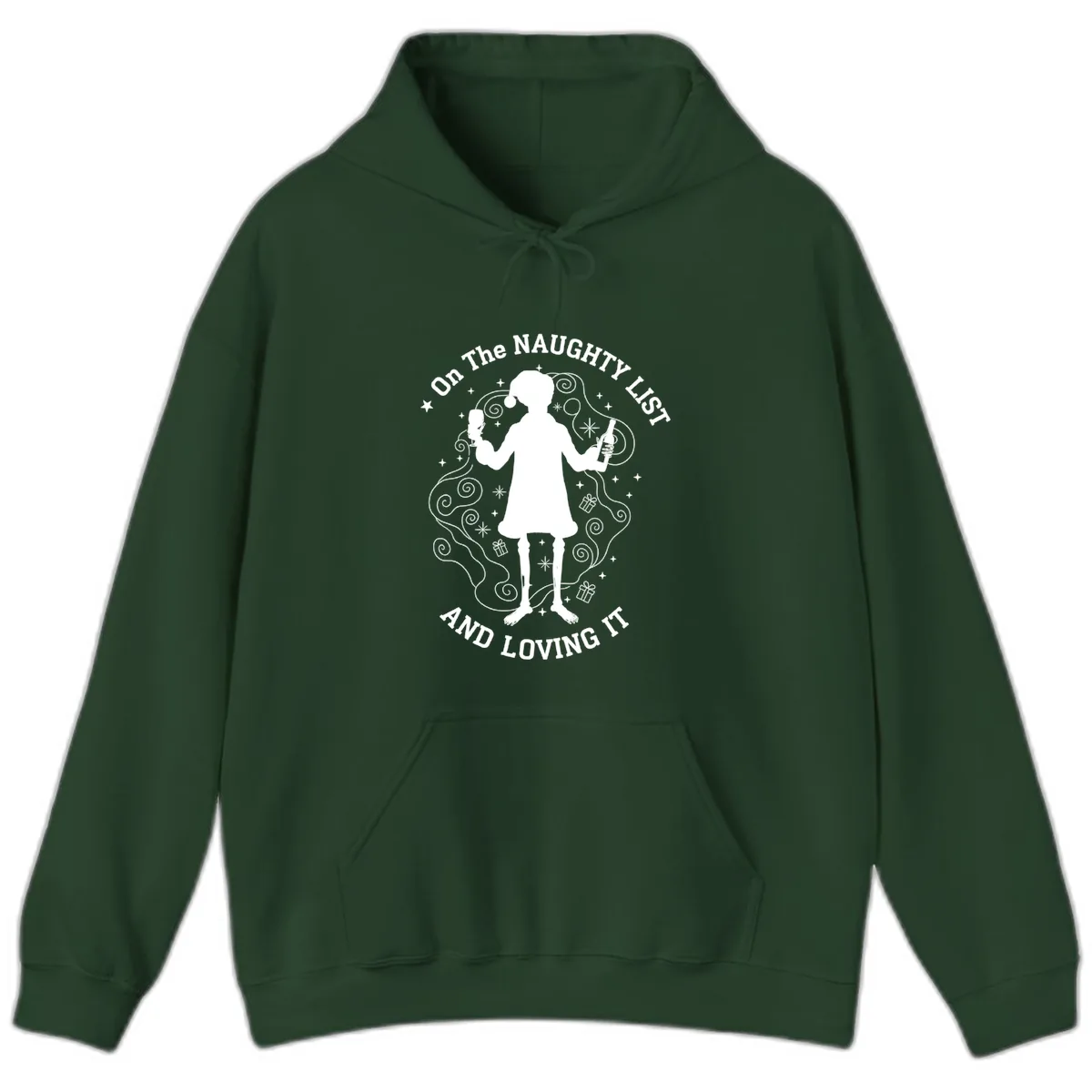 Naughty List And Loving It Hoodie in Forest Green