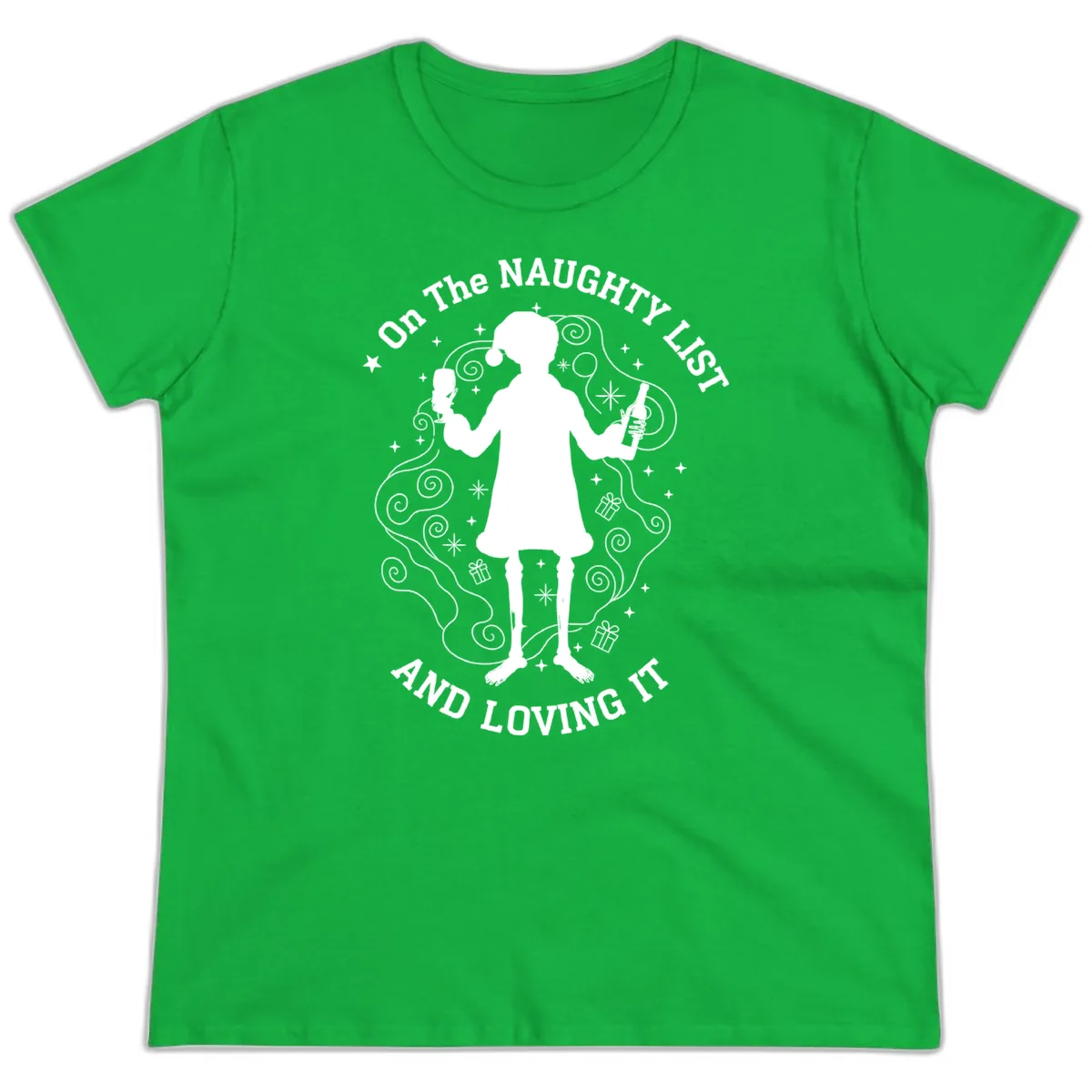 Naughty List And Loving It Ladies Tee in Irish Green