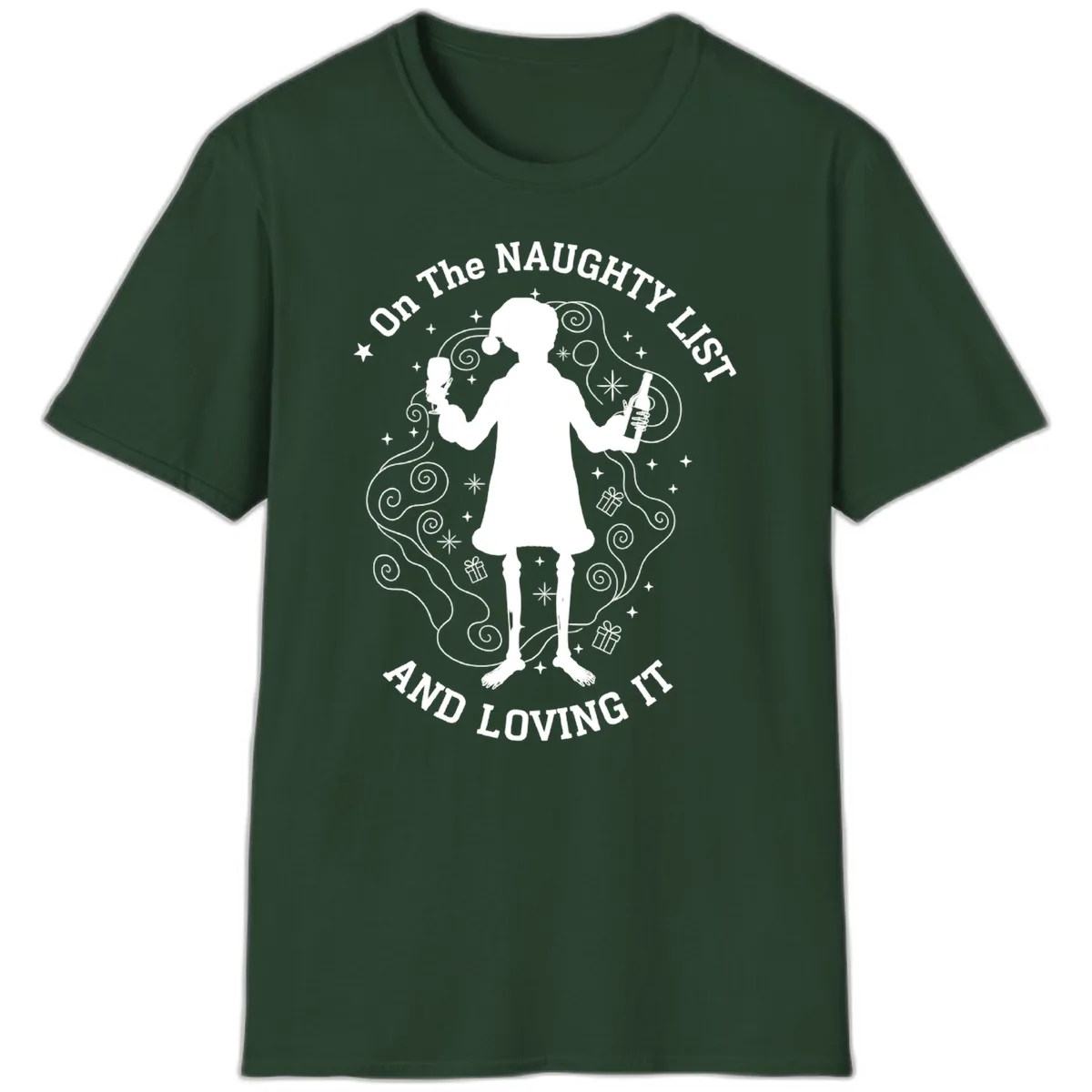 Naughty List And Loving It T-Shirt in Forest Green
