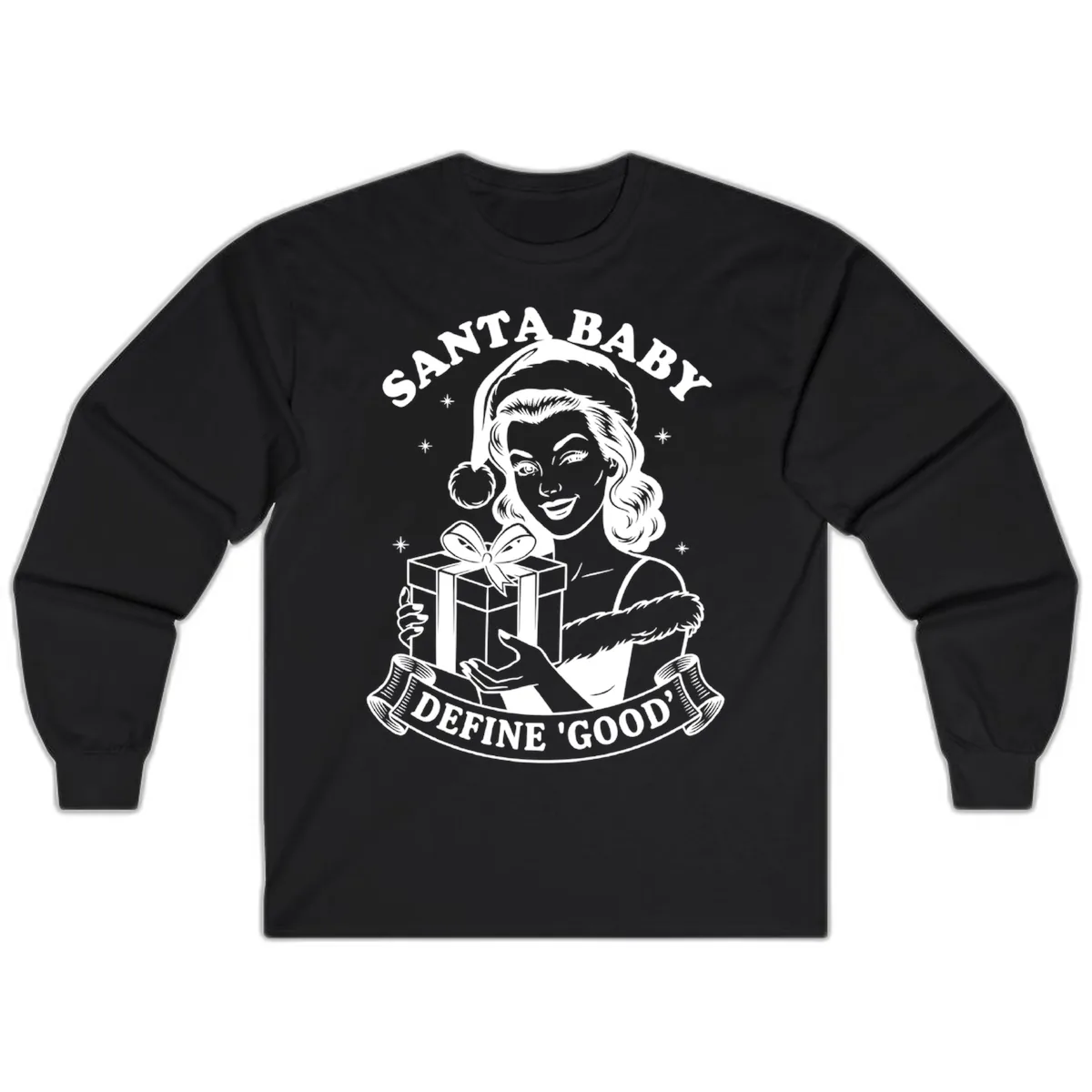 Santa Baby Define Good Long Sleeve in Black
