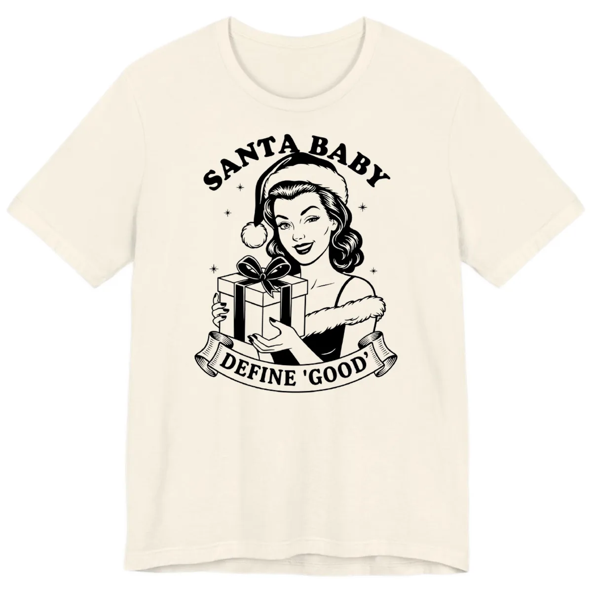Santa Baby Define Good Premium T-Shirt in Natural